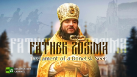 Father Zosima: Testament of a Donetsk Seer
